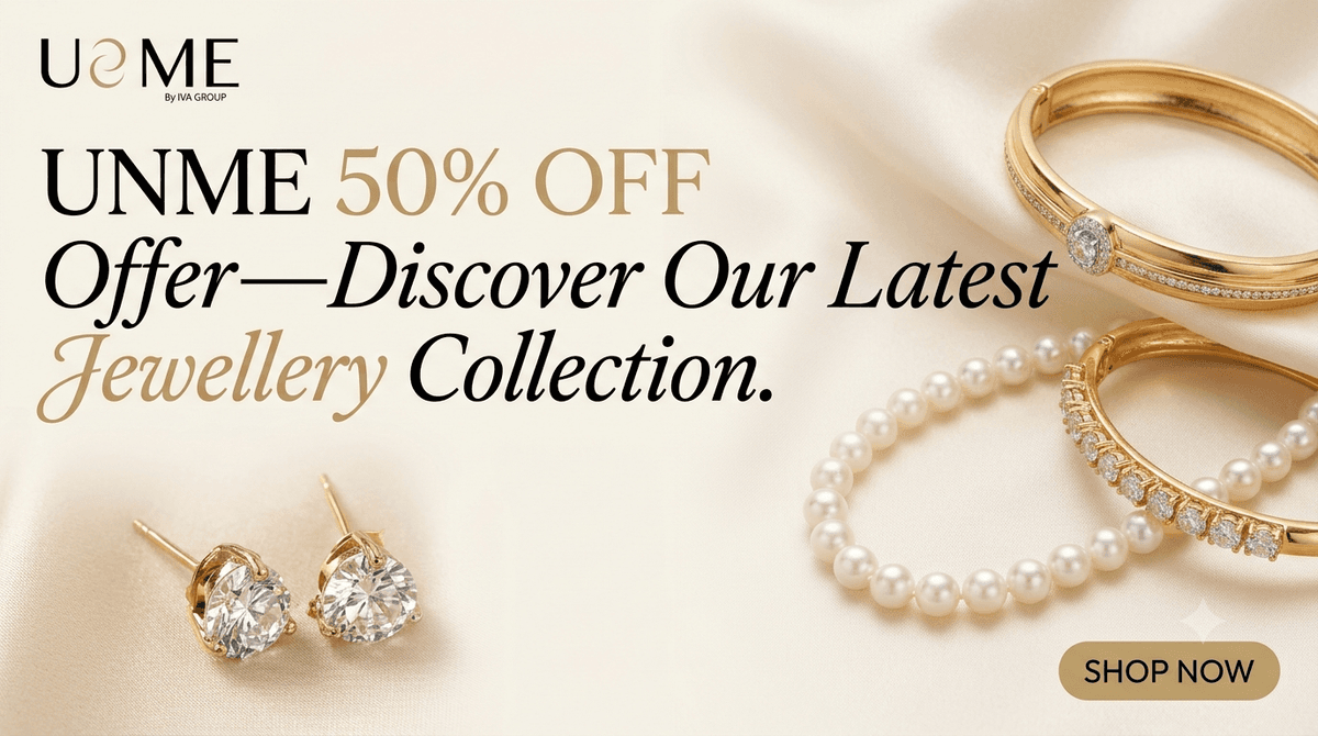 UNME 50% OFF Offer—Discover Our Latest Jewellery Collection UNME 50% OFF Offer—Discover Our Latest Jewellery Collection